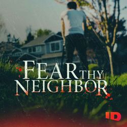 cover art for Fear Thy Neighbor