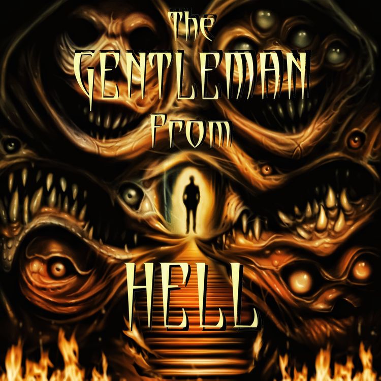 cover art for The Gentleman From Hell |S1| Ep. 30